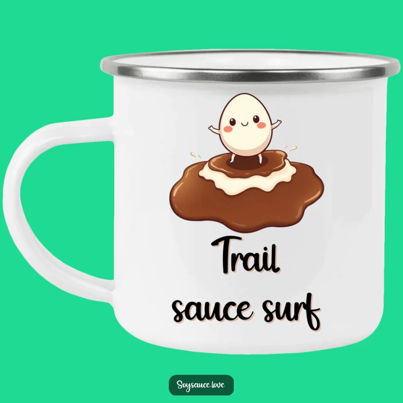 Funny Egg Surf Camping Mug - Outdoor Cheerful Surfer, Soy Sauce Adventure, Terrific Funny Gift