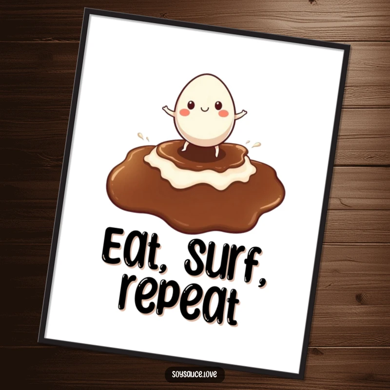 Funny digital art print of a cheerful egg character surfing a soy sauce puddle, conveying fun and adventure.