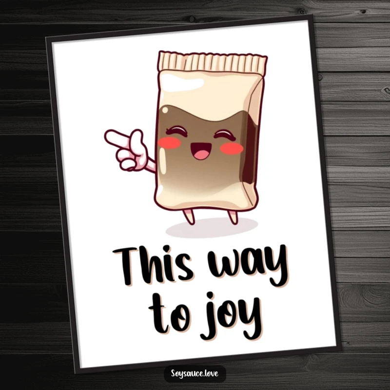 Funny digital art print of a giggling kawaii soy sauce packet pointing with an excited flourish, full of infectious joy and humor.