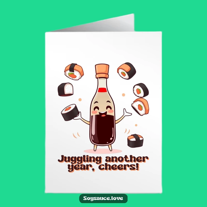 Free Printable Birthday Card: Juggling Soy Sauce, Funny Downloadable Gift