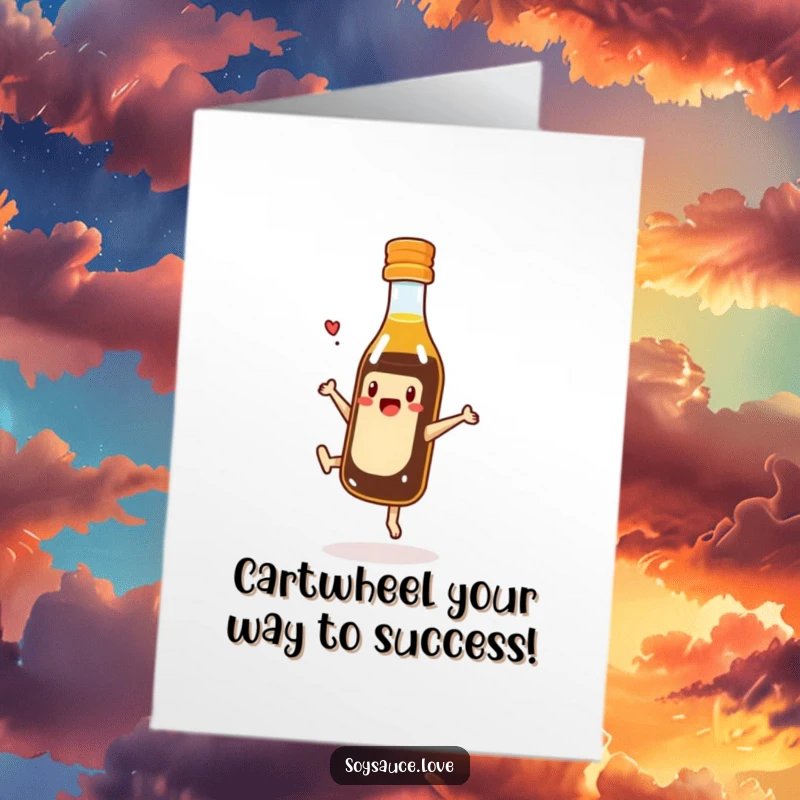 Funny Free Printable Congrats Card: A small soy sauce bottle character executes a perfect cartwheel, celebrating achievement.