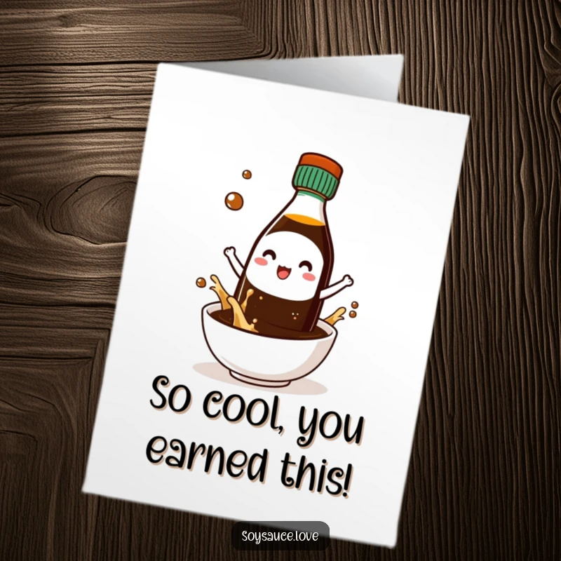 Funny Free Printable Congratulations Card showcasing a Kawaii soy sauce bottle character in tiny sunglasses, looking undeniably cool and suave.