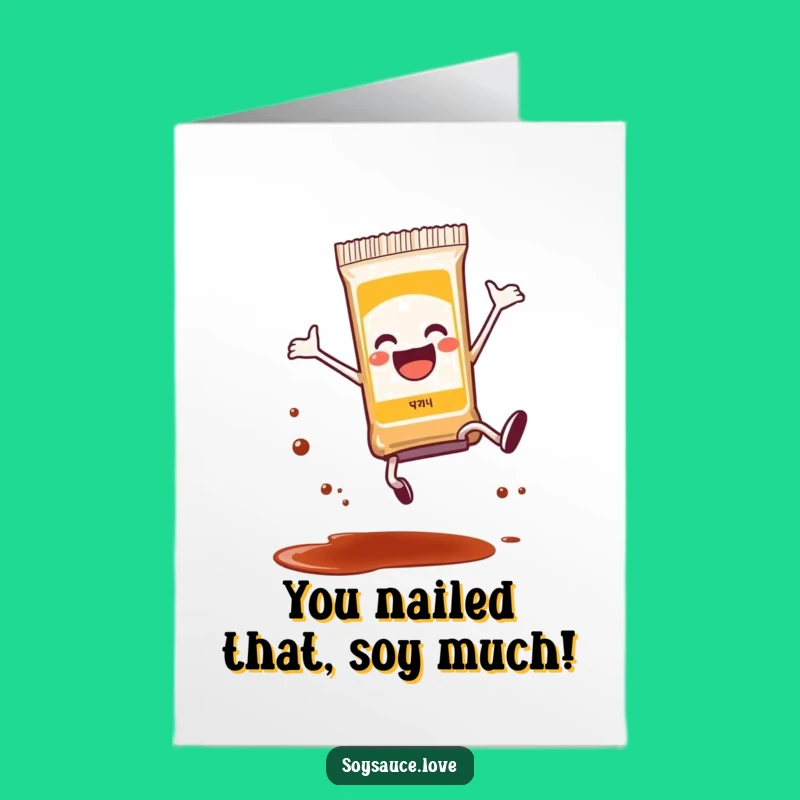 Free Printable Congrats Card: Soy Sauce Cartwheel Splash Funny Downloadable Success