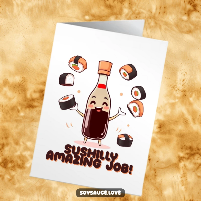 Funny Free Printable Congrats Card: A cheerful soy sauce bottle juggles sushi pieces, celebrating a successful accomplishment.