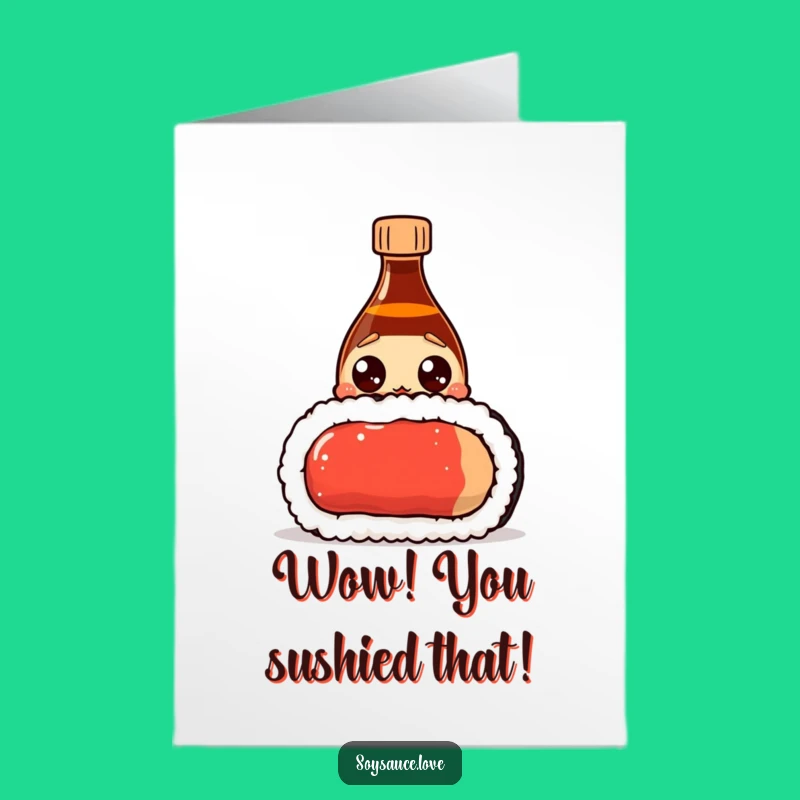 Free Printable Congrats Card: Surprised Soy Sauce Sushi Celebration!