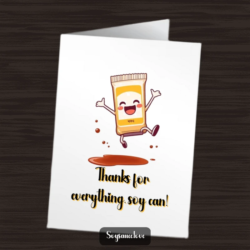 Funny Free Printable Thank You Card: A soy sauce packet performing a cartwheel, expressing thanks with energy.