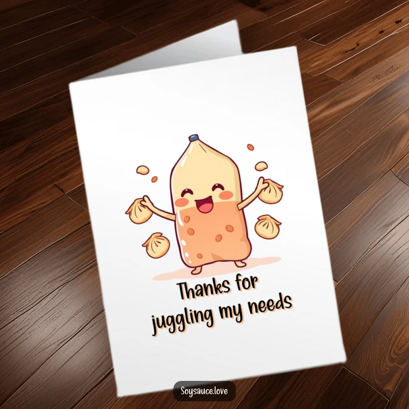 Funny Free Printable Thank You Card: A soy sauce sachet juggling multiple small dumplings, conveying thanks with playful skill.