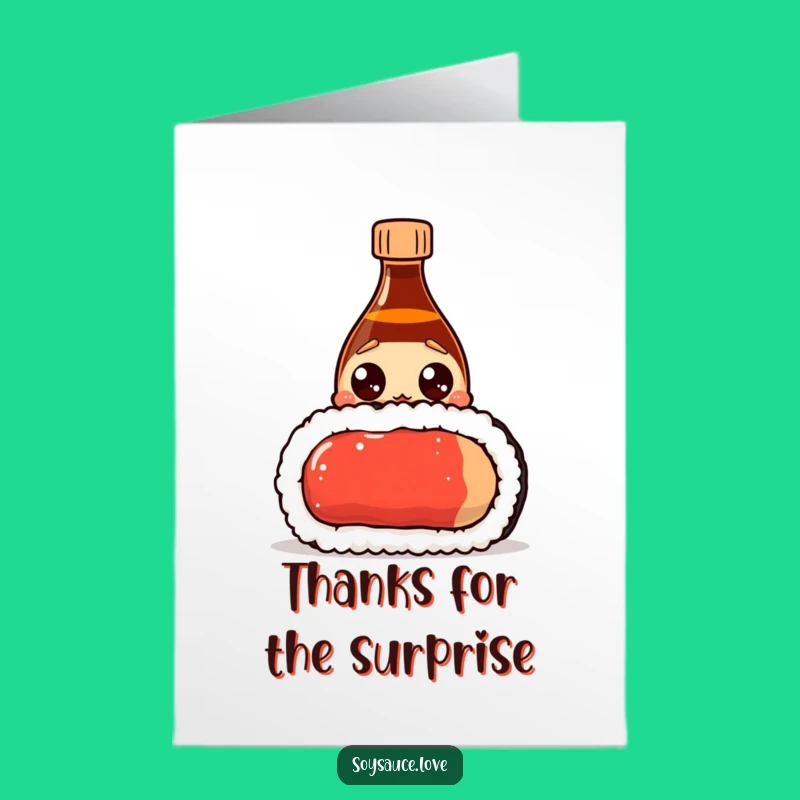 Say thank you with a surprised smile! This Free Printable Card is easy to Print at Home and features a startled sauce bottle.