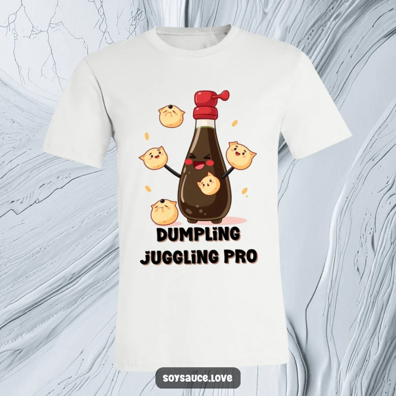 Funny T-Shirt: A smiling soy sauce bottle is depicted juggling miniature dumplings with impressive skill and playful flair.